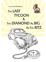 The Last Tycoon. The Diamond As Big As The Ritz