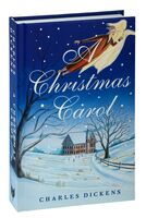 A Christmas Carol. In Prose. Being a Ghost. Story of Christmas