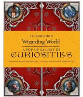 J.K. Rowling's Wizarding World – A Pop-Up Gallery of Curiosities